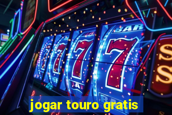 jogar touro gratis